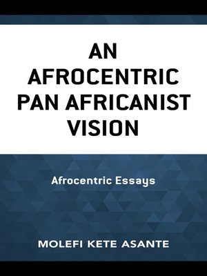 cover image of An Afrocentric Pan Africanist Vision